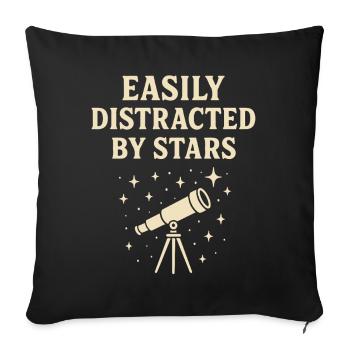 Funny Astronomy Easily Distracted By Stars - Sofa pillowcase 17,3'' x 17,3'' (45 x 45 cm) - black - Front