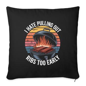 Je déteste arracher les côtes levées trop tôt au barbecue - Housse de coussin décorative 45 x 45 cm - noir - Devant
