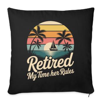 Retired Rente Rentner Lustiger Spruch - Sofakissenbezug 45 x 45 cm - Schwarz - Vorne