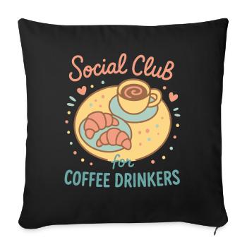 Club social pour les buveurs de café Design - Housse de coussin décorative 45 x 45 cm - noir - Devant