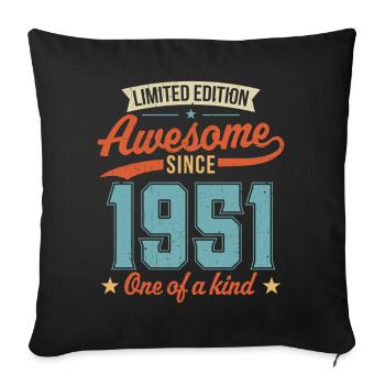 Awesome Since 1951 - Sofa pillowcase 17,3'' x 17,3'' (45 x 45 cm) - black - Front