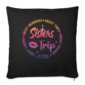 Great Memories Times Sisters' Trip 2026 - Sofa pillowcase 17,3'' x 17,3'' (45 x 45 cm) - black - Front