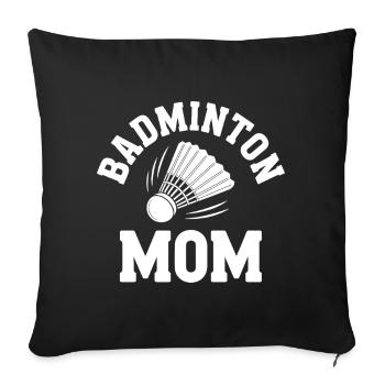 Badminton Spruch Mama Lustiges Badminton Geschenk - Sofakissenbezug 45 x 45 cm - Schwarz - Vorne