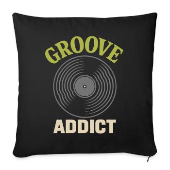 Groove Addict Vinyl Record Music Lover - Sofa pillowcase 17,3'' x 17,3'' (45 x 45 cm) - black - Front