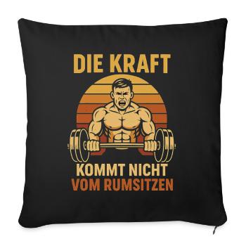 La force ne vient pas du fait de rester assis Fitness Gym Sport - Housse de coussin décorative 45 x 45 cm - noir - Devant
