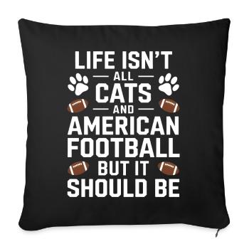 Football Saying Cats Funny Football Gift - Sofa pillowcase 17,3'' x 17,3'' (45 x 45 cm) - black - Front