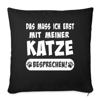 Je dois d’abord le faire avec mon chat - Housse de coussin décorative 45 x 45 cm - noir - Devant