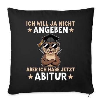 Abitur exam passed - Otter Abi graduation - Sofa pillowcase 17,3'' x 17,3'' (45 x 45 cm) - black - Front