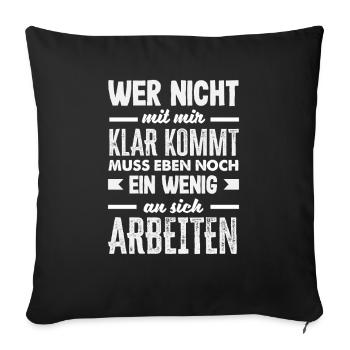 If you can't get along with me – funny saying - Sofa pillowcase 17,3'' x 17,3'' (45 x 45 cm) - black - Front