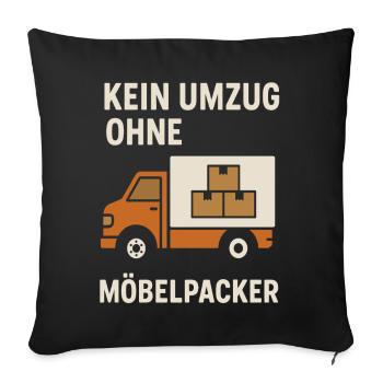 Pas de déménagement sans déménageurs - Housse de coussin décorative 45 x 45 cm - noir - Devant