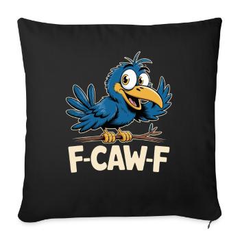 F-Caw-F Meme Crow - Sofa pillowcase 17,3'' x 17,3'' (45 x 45 cm) - black - Front