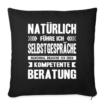 Funny Sayings Fun Outfits Irony Sarcasm - Sofa pillowcase 17,3'' x 17,3'' (45 x 45 cm) - black - Front