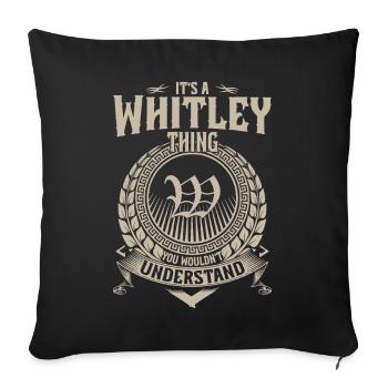 Whitley Thing You Wouldn’t Understand - Housse de coussin décorative 45 x 45 cm - noir - Devant