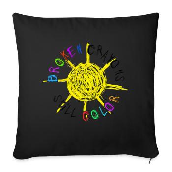 Broken Crayons Still Color Mental Health Awareness - Sofa pillowcase 17,3'' x 17,3'' (45 x 45 cm) - black - Front