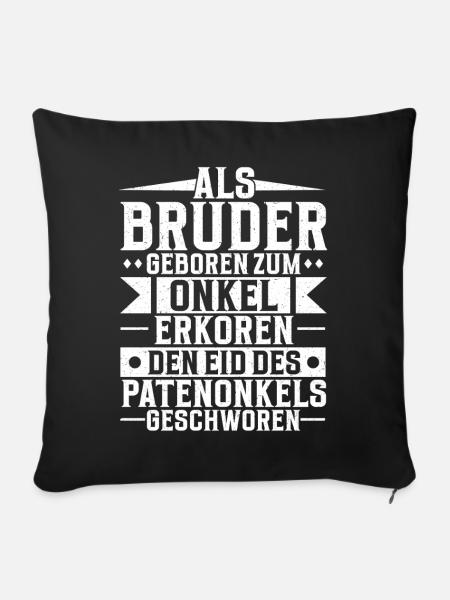 Bruder Geschwister Onkel Ankündigung Familie - Sofakissenbezug 45 x 45 cm - Schwarz
