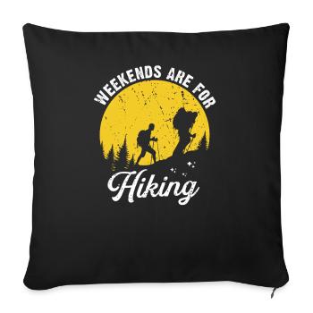 Weekends Are For Hiking Nature Trail Adventure - Sofa pillowcase 17,3'' x 17,3'' (45 x 45 cm) - black - Front