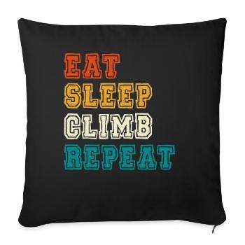 Eat Sleep Climb Repeat Design - Sofakissenbezug 45 x 45 cm - Schwarz - Vorne