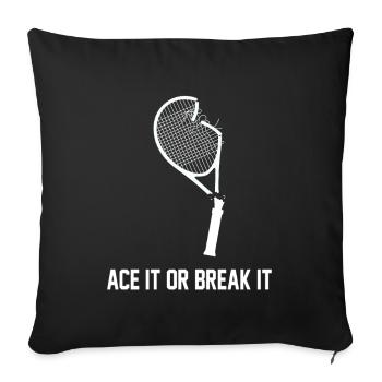 Ace It or Break It – Tennis Humour Design - Housse de coussin décorative 45 x 45 cm - noir - Devant