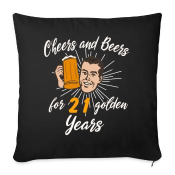 Cheers and Beer for 21 golden Years - Sofakissenbezug 45 x 45 cm - Schwarz - Vorne