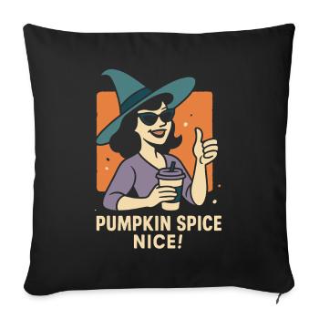 Pumpkin Spice Nice Halloween coffee lover Costume - Sofa pillowcase 17,3'' x 17,3'' (45 x 45 cm) - black - Front