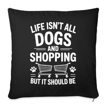 Shopping Dire Chiens Drôle Shopping Cadeau - Housse de coussin décorative 45 x 45 cm - noir - Devant