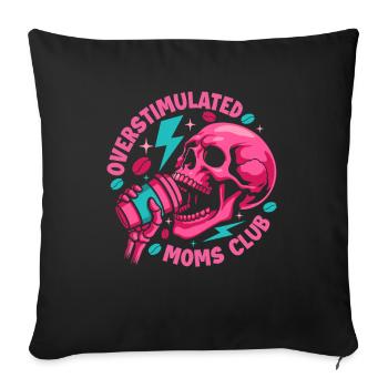 Overstimulated Moms Club Coffee Humor - Sofa pillowcase 17,3'' x 17,3'' (45 x 45 cm) - black - Front