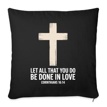  Lasst Alles in Liebe Geschehen Christian Bible - Sofakissenbezug 45 x 45 cm - Schwarz - Vorne