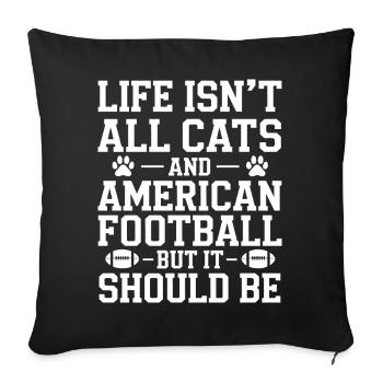 Football Saying Cats Funny Football Gift - Sofa pillowcase 17,3'' x 17,3'' (45 x 45 cm) - black - Front
