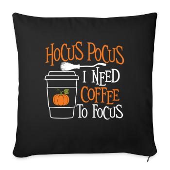 Hocus Pocus I Need Coffee To Focus - Sofa pillowcase 17,3'' x 17,3'' (45 x 45 cm) - black - Front
