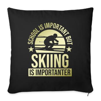 School important Ski more important - Sofa pillowcase 17,3'' x 17,3'' (45 x 45 cm) - black - Front