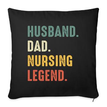 Husband Dad Nursing Legend Father's Day - Sofa pillowcase 17,3'' x 17,3'' (45 x 45 cm) - black - Front