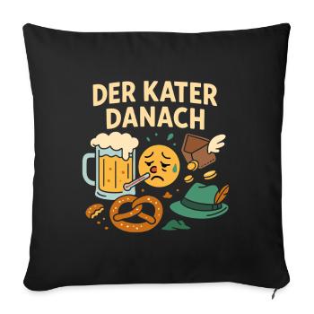 Der Kater Danach im Oktober in Bayern und München - Sofakissenbezug 45 x 45 cm - Schwarz - Vorne