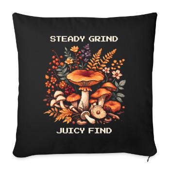 Constant grind, juicy find | Mushroom Hunt Chanterlin - Sofa pillowcase 17,3'' x 17,3'' (45 x 45 cm) - black - Front