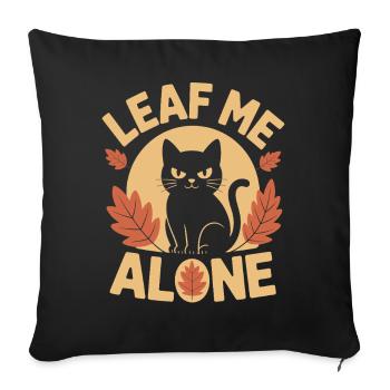 Chat Automne Drôle Laissez-moi tranquille - Housse de coussin décorative 45 x 45 cm - noir - Devant