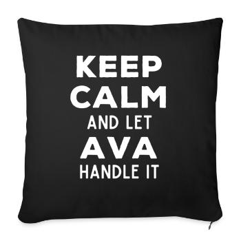 Keep Calm Let Ava Fix It Funny Saying - Sofa pillowcase 17,3'' x 17,3'' (45 x 45 cm) - black - Front