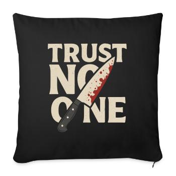 Ne faites confiance à personne - Chemise de fan de True Crime avec couteau - Housse de coussin décorative 45 x 45 cm - noir - Devant