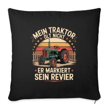 My tractor doesn't oil, it marks its territory - Sofa pillowcase 17,3'' x 17,3'' (45 x 45 cm) - black - Front