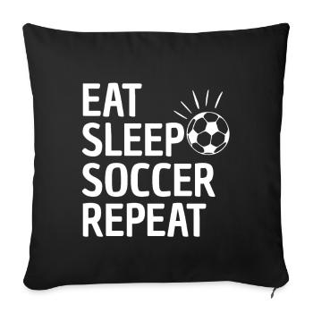 Eat Sleep Soccer Repeat - Sofa pillowcase 17,3'' x 17,3'' (45 x 45 cm) - black - Front