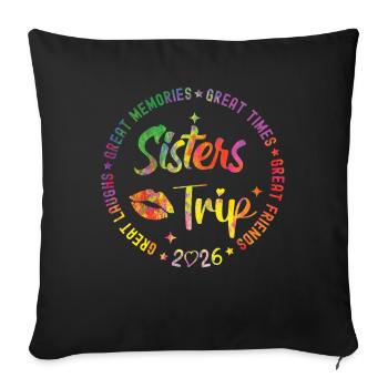 Great Memories Times Sisters' Trip 2026 - Sofa pillowcase 17,3'' x 17,3'' (45 x 45 cm) - black - Front