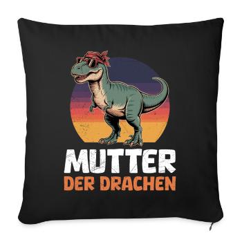 Werdende Mama MUTTER DER DRACHEN Lustiges - Sofa pillowcase 17,3'' x 17,3'' (45 x 45 cm) - black - Front
