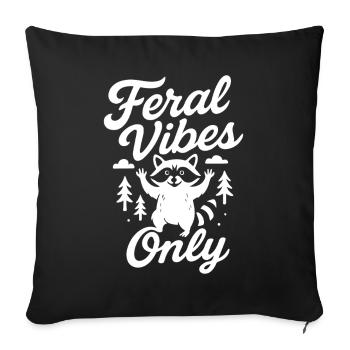 Feral Vibes Only Raccoon Humour Citation Tee - Housse de coussin décorative 45 x 45 cm - noir - Devant