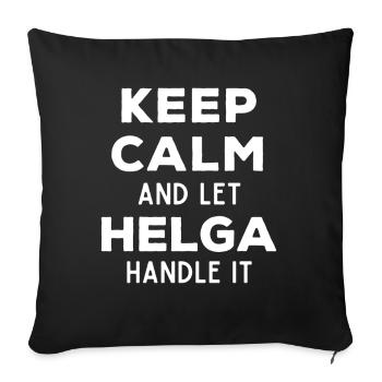 Keep Calm Let Helga sort it out Funny saying - Sofa pillowcase 17,3'' x 17,3'' (45 x 45 cm) - black - Front