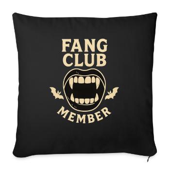 Fang Club Member, Funny Halloween  - Sofa pillowcase 17,3'' x 17,3'' (45 x 45 cm) - black - Front