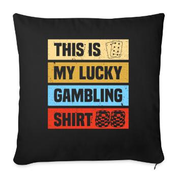Lucky gambling Casino Gambling Funny Player - Sofa pillowcase 17,3'' x 17,3'' (45 x 45 cm) - black - Front