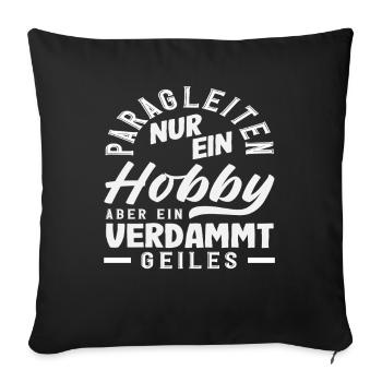 Parapente Aventure Un passe-temps génial - Housse de coussin décorative 45 x 45 cm - noir - Devant