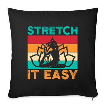 Yoga Stretch It Easy Yoga drôle - Housse de coussin décorative 45 x 45 cm - noir - Devant