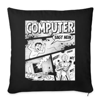 Retro Computer Comic Sagt Nein - Sofakissenbezug 45 x 45 cm - Schwarz - Vorne