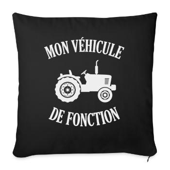 Mon véhicule de fonction humour agriculteur - Housse de coussin décorative 45 x 45 cm - noir - Devant