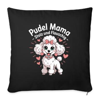 Pudel Mama Stolz Und Flauschig Niedlicher Hund - Sofakissenbezug 45 x 45 cm - Schwarz - Vorne