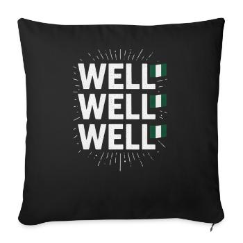 Well Nigeria Pride, Funny Meme Saying Nigerian  - Sofa pillowcase 17,3'' x 17,3'' (45 x 45 cm) - black - Front